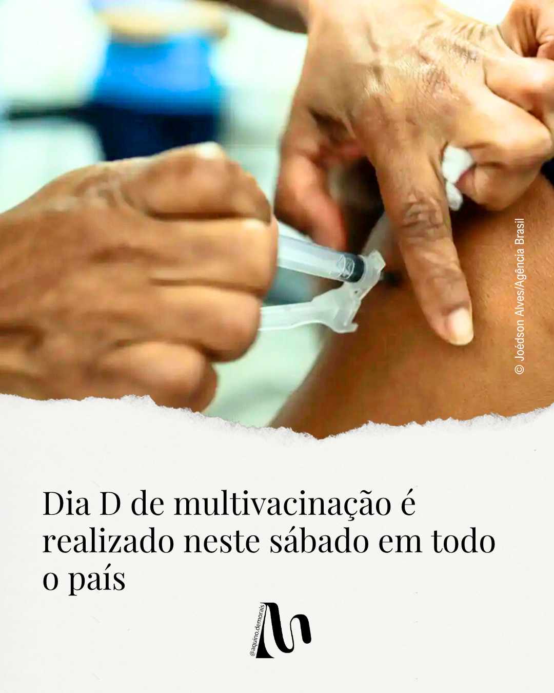 Dia D de multivacinação é realizado neste sábado em todo o país